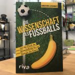 Die Wissenschaft des Fußballs
