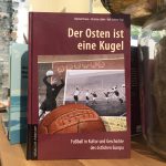 Der Osten ist eine Kugel