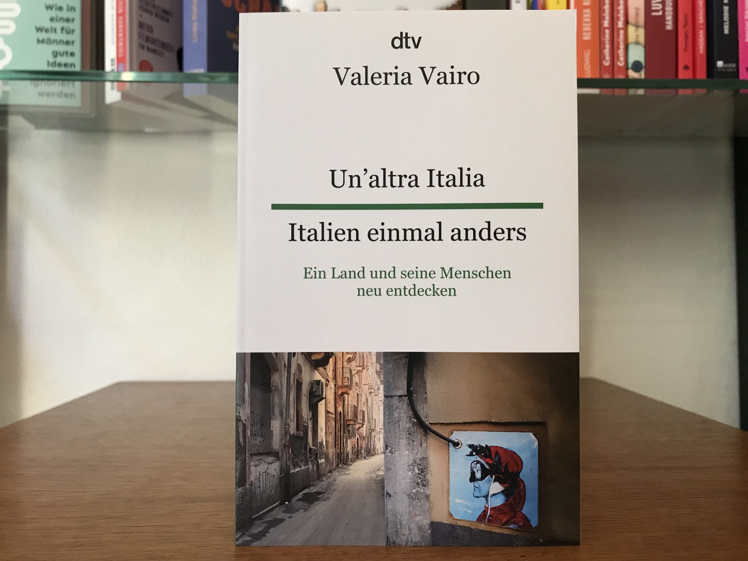 7645-buecher-un-altra-italia-italien-einmal-anders-von-valeria-vairo-zweisprachige-ausgabe