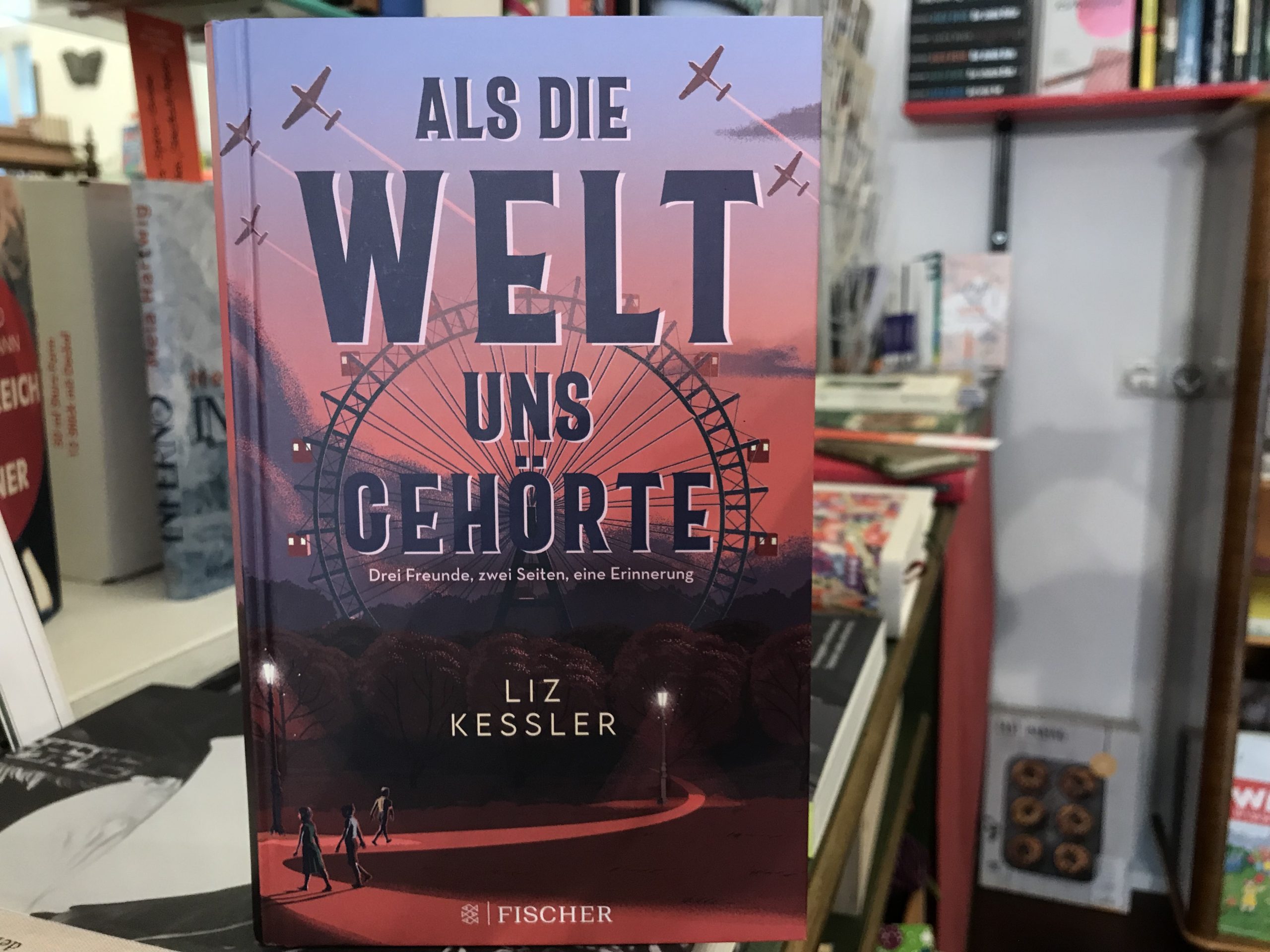 8090-buecher-als-die-welt-uns-gehoerte-von-liz-kessler