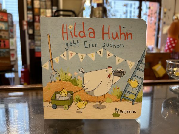 Hilda Huhn geht Eier suchen